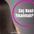 Saç Nasıl Yıkanmalı?