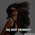 Saç Nasıl Yıkanmalı?